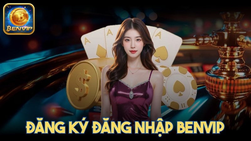 Ảnh đại diện đăng ký đăng nhập Benvip